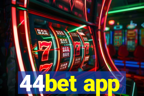 44bet app